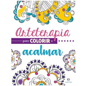 ARTETERAPIA PARA COLORIR E ACALMAR