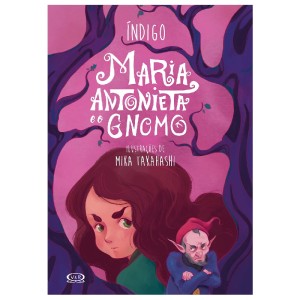 MARIA ANTONIETA E O GNOMO ED V&R