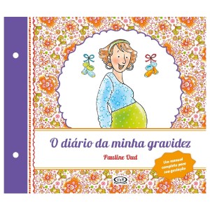 DIÁRIO DA MINHA GRAVIDEZ PAULINE OUD ED V&R