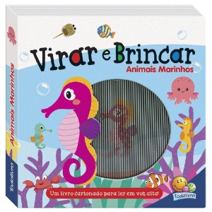 VIRAR E BRINCAR ANIMAIS MARINHOS TODOLIVRO