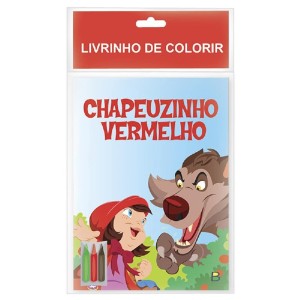 LIVRINHO DE COLORIR CHAPEUZINHO VERMELHO TODOLIVRO
