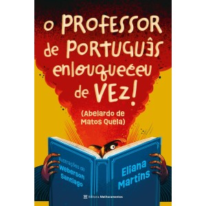 PROFESSOR DE PORTUGUÊS ENLOUQUECEU DE VEZ ED MELHORAMENTOS
