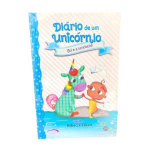 DIÁRIO DE UM UNICÓRNIO 5: BRI E O SEREBEBE VR EDITORA