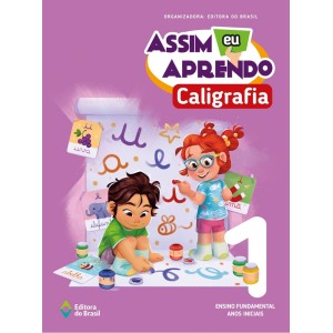 *ENCOMENDA* ASSIM EU APRENDO CALIGRAFIA 1° ANO ED4 ED DO BRASIL
