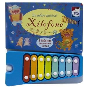 XILOFONE - EU ADORO MÚSICA! HAPPY BOOKS