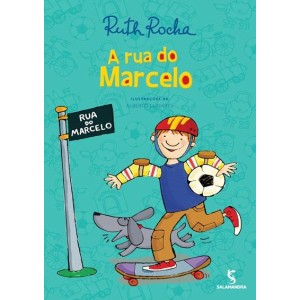 RUA DO MARCELO RUTH ROCHA EDITORA SALAMANDRA