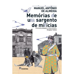 MEMORIAS DE UM SARGENTO DE MILICIAS MANUEL ANTONIO  MODERNA