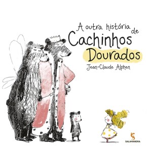 OUTRA HISTORIA DE CACHINHOS DOURADOS JEAN-CLAUDE EDITORA SALAMANDRA
