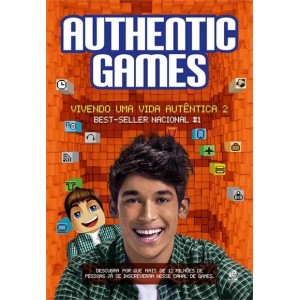 AUTHENTICGAMES: VIVENDO UMA VIDA AUTÊNTICA – VOL.2 MARCO TULIO ALTO ASTRAL