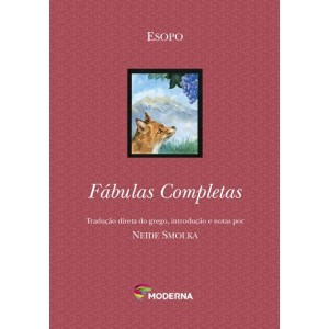 ESOPO - FÁBULAS COMPLETAS DOUGLAS TUFANO EDITORA MODERNA