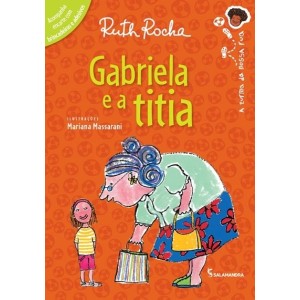 GABRIELA E A TITIA RUTH ROCHA ED SALAMANDRA