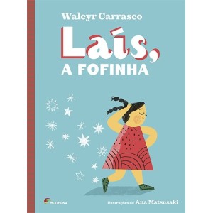 LAÍS A FOFINHA WALCYR CARRASCO EDITORA MODERNA