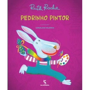 PEDRINHO PINTOR RUTH ROCHA ED SALAMANDRA