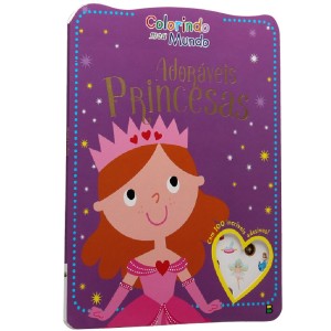 COLORINDO MEU MUNDO ADORÁVEIS PRINCESAS TODOLIVRO